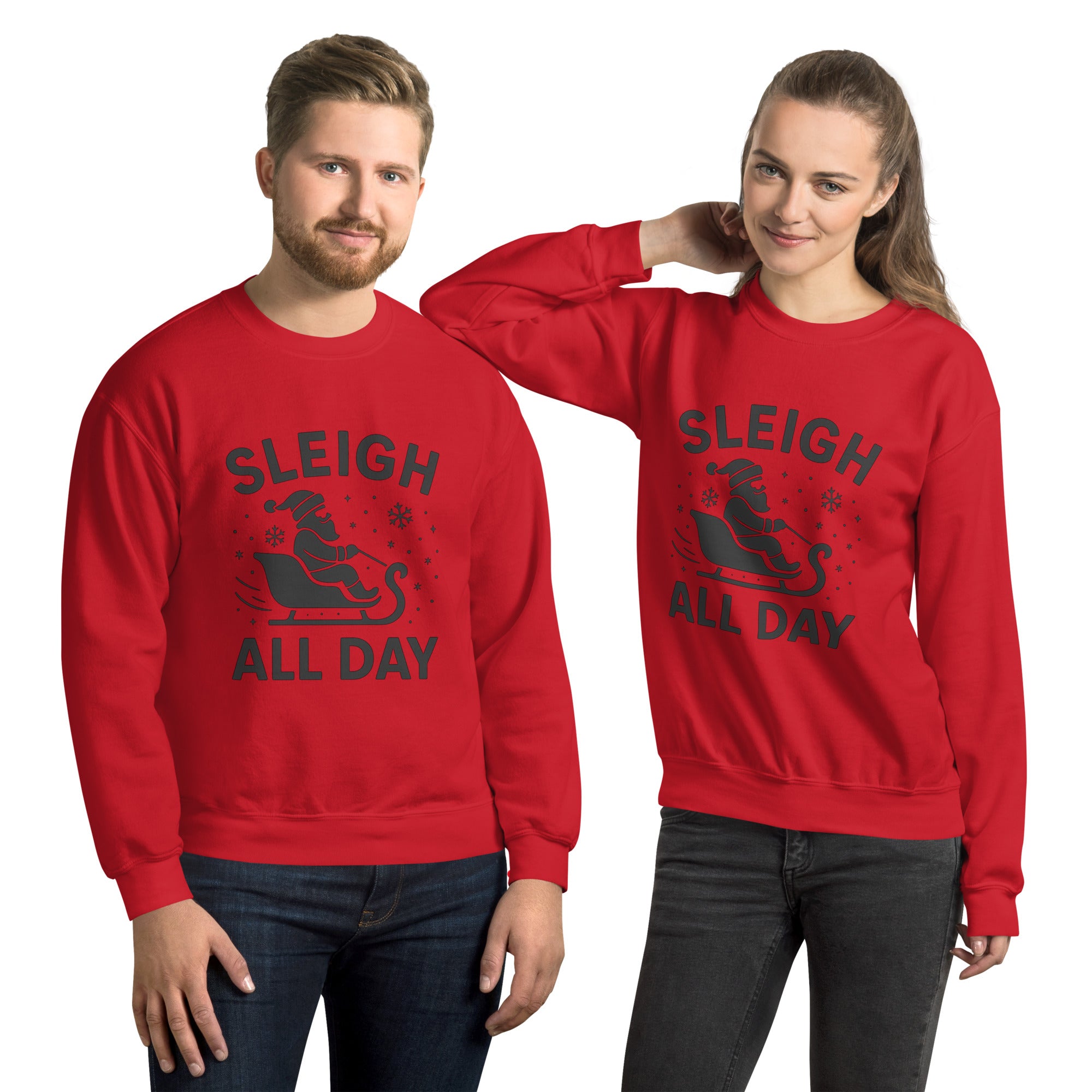 Sleigh all Day - Pullover