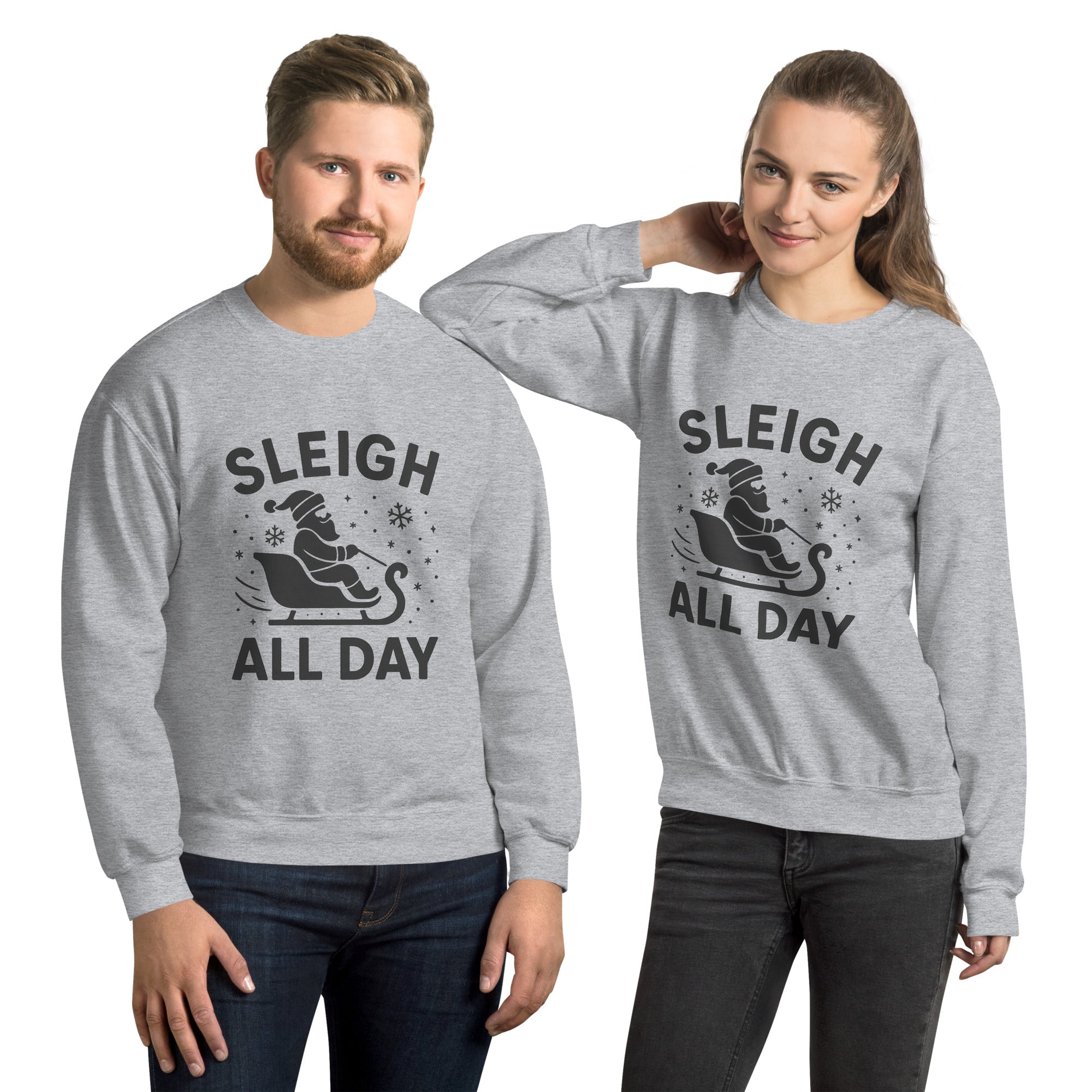 Sleigh all Day - Pullover