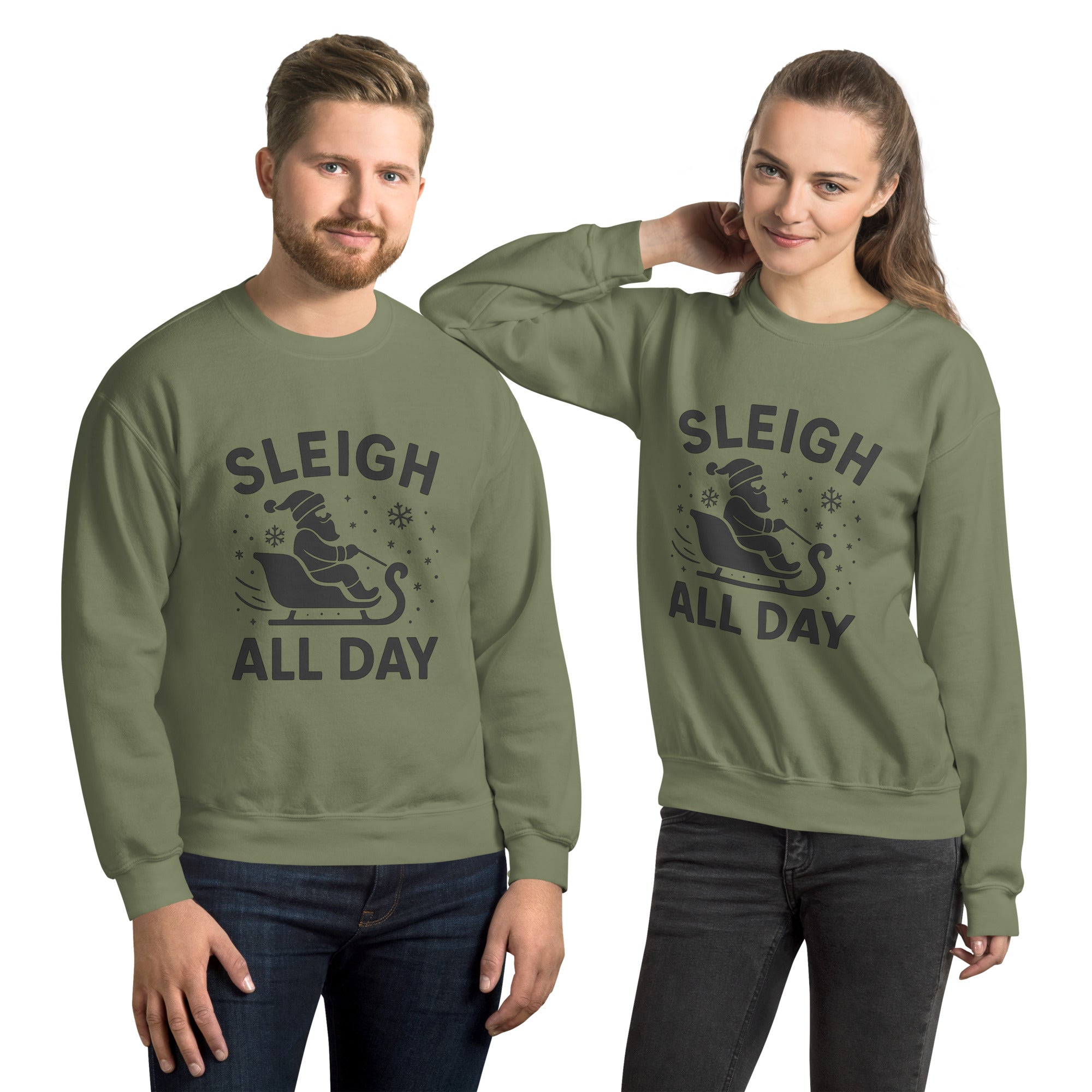 Sleigh all Day - Pullover