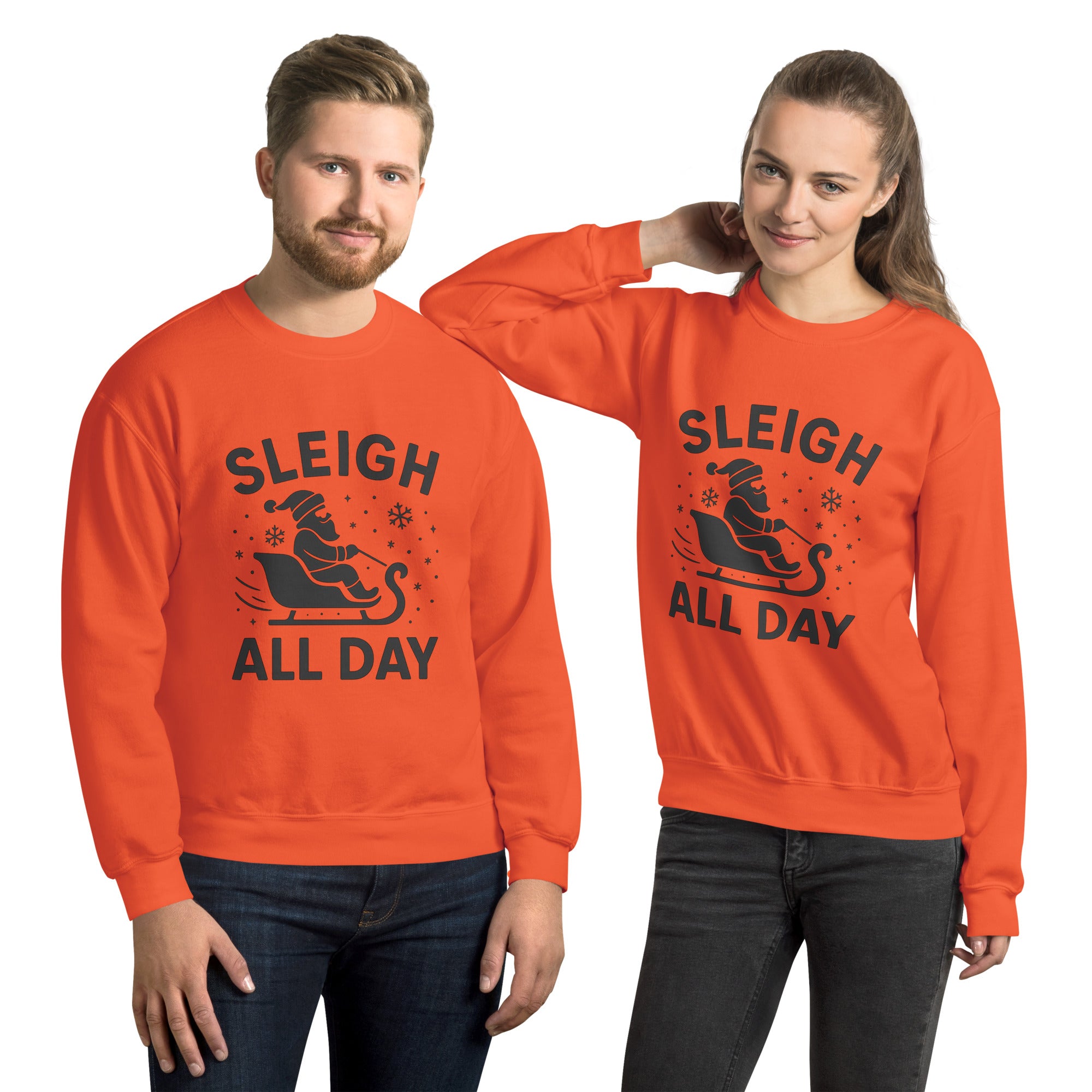 Sleigh all Day - Pullover