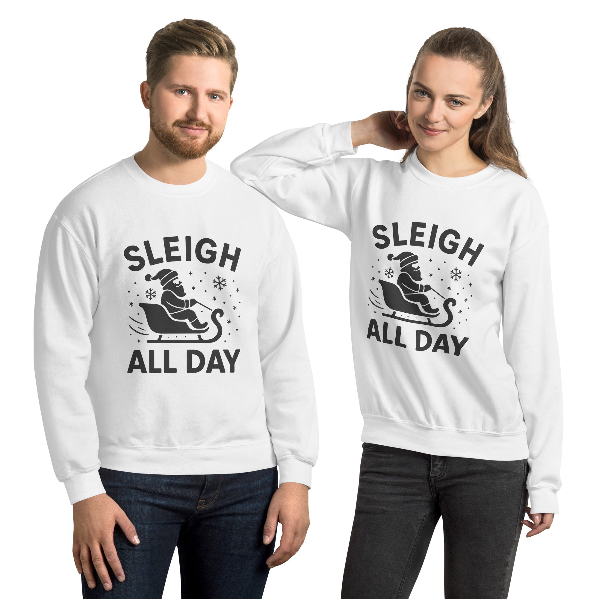 Sleigh all Day - Pullover