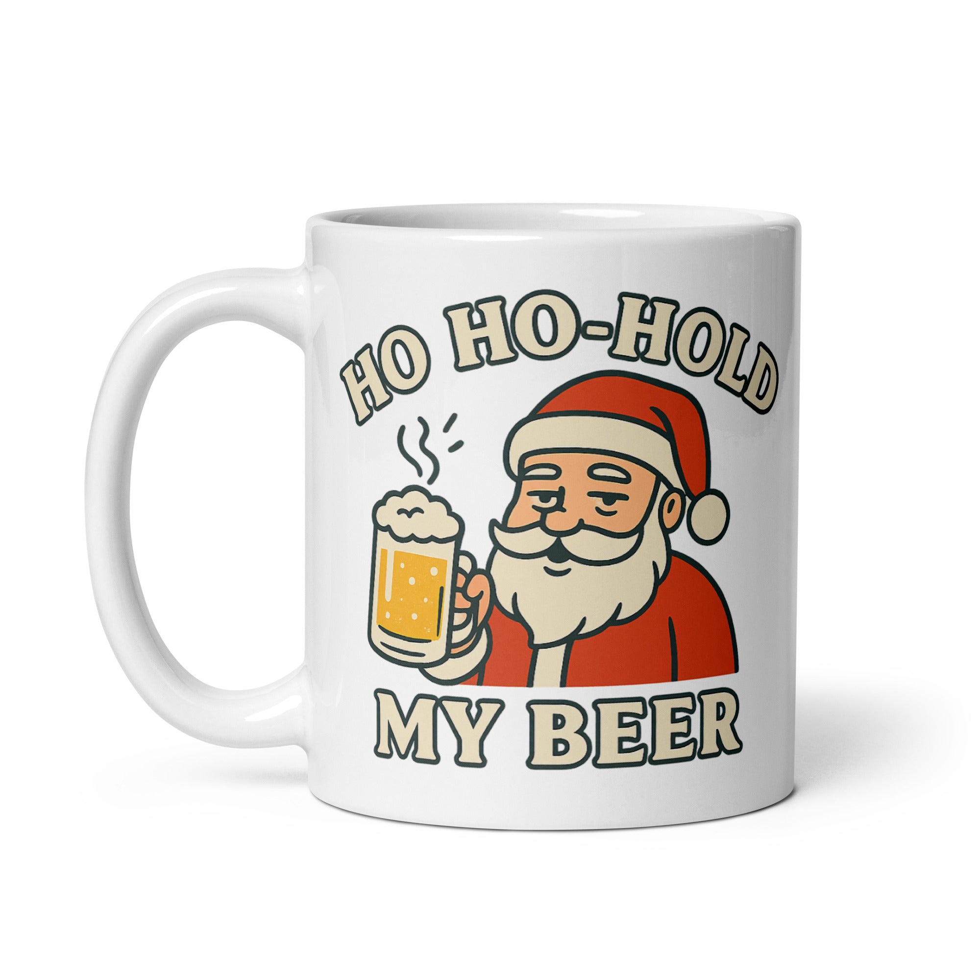 Ho Ho-Hold my Beer - Tasse