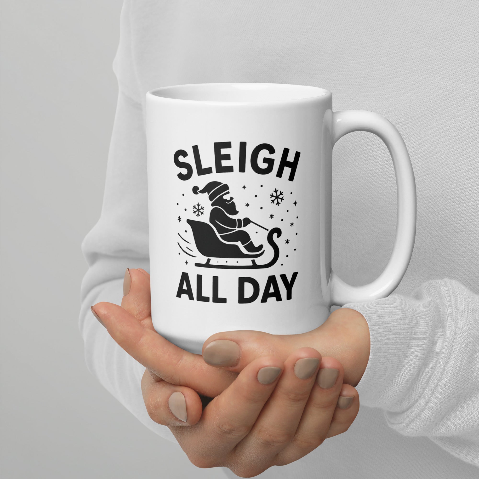 Sleigh All Day - Tasse